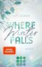 [Festival 02] • Where Winter Falls